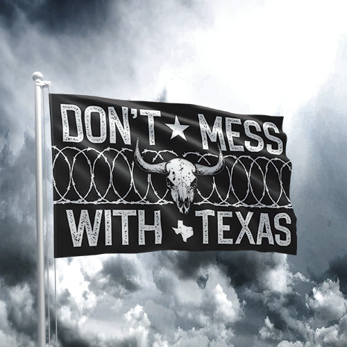 TEXAS FLAG 1: Don't Mess With Texas Flag