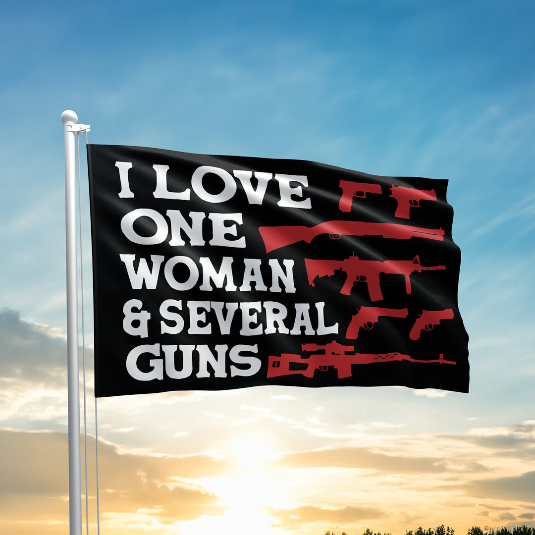 I LOVE ONE WOMEN AND SEVERAL GUNS FLAG