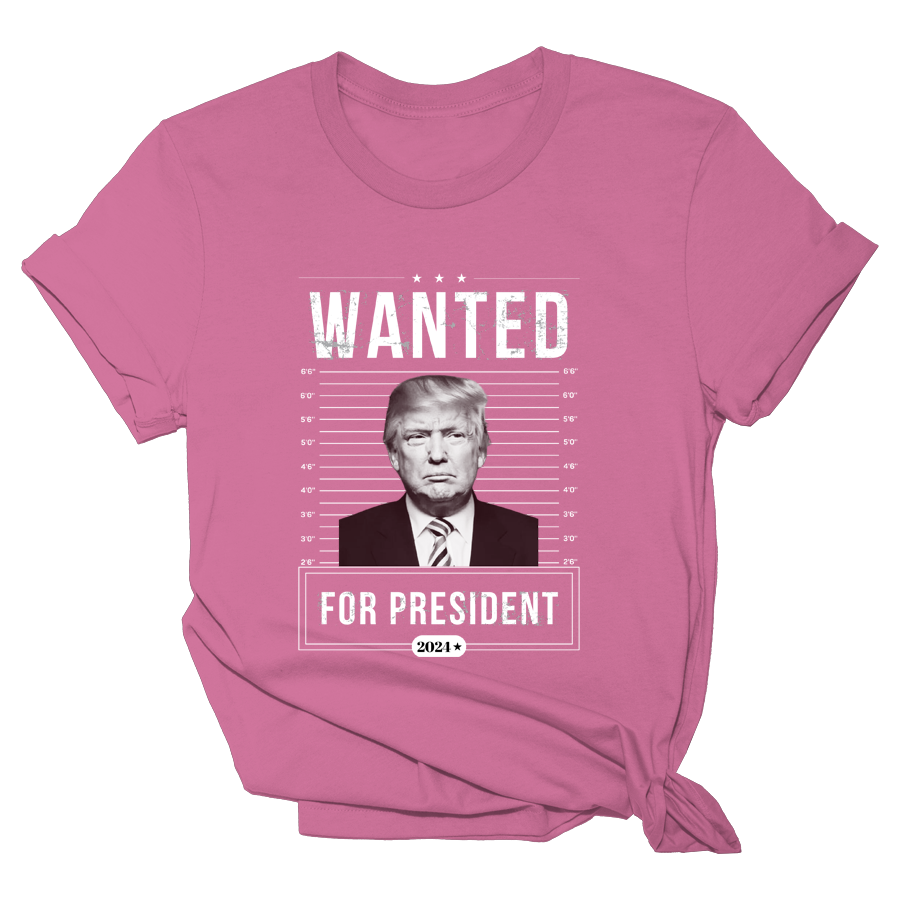Wanted for President - Womens Tee