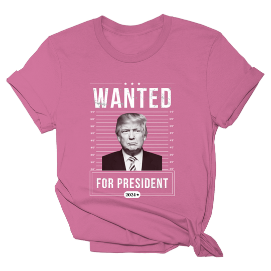Wanted for President - Womens Tee