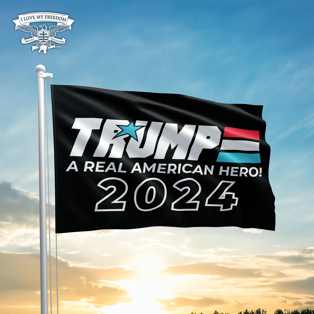 TRUMP A REAL AMERICAN HERO FLAG