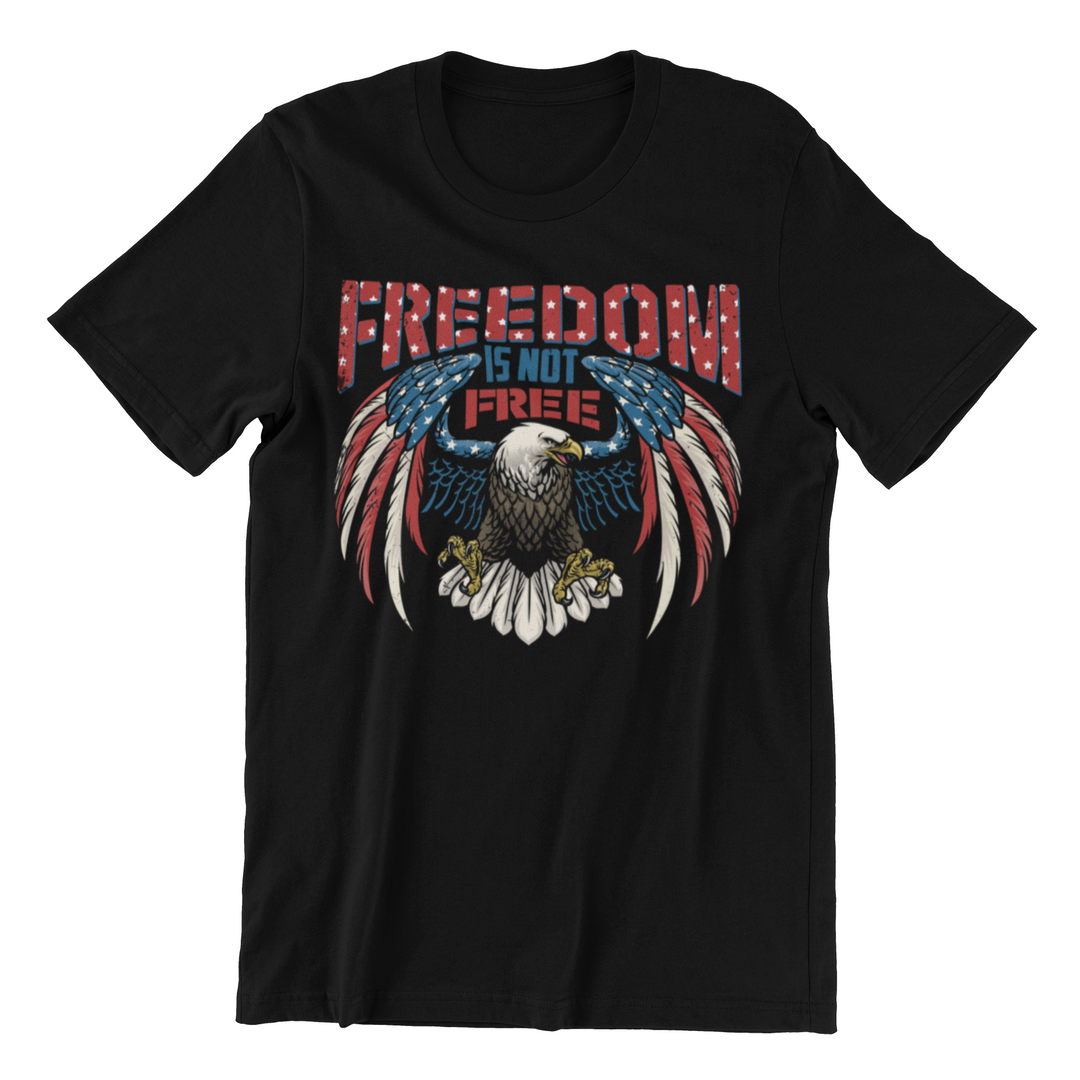 Freedom is Not Free Tee