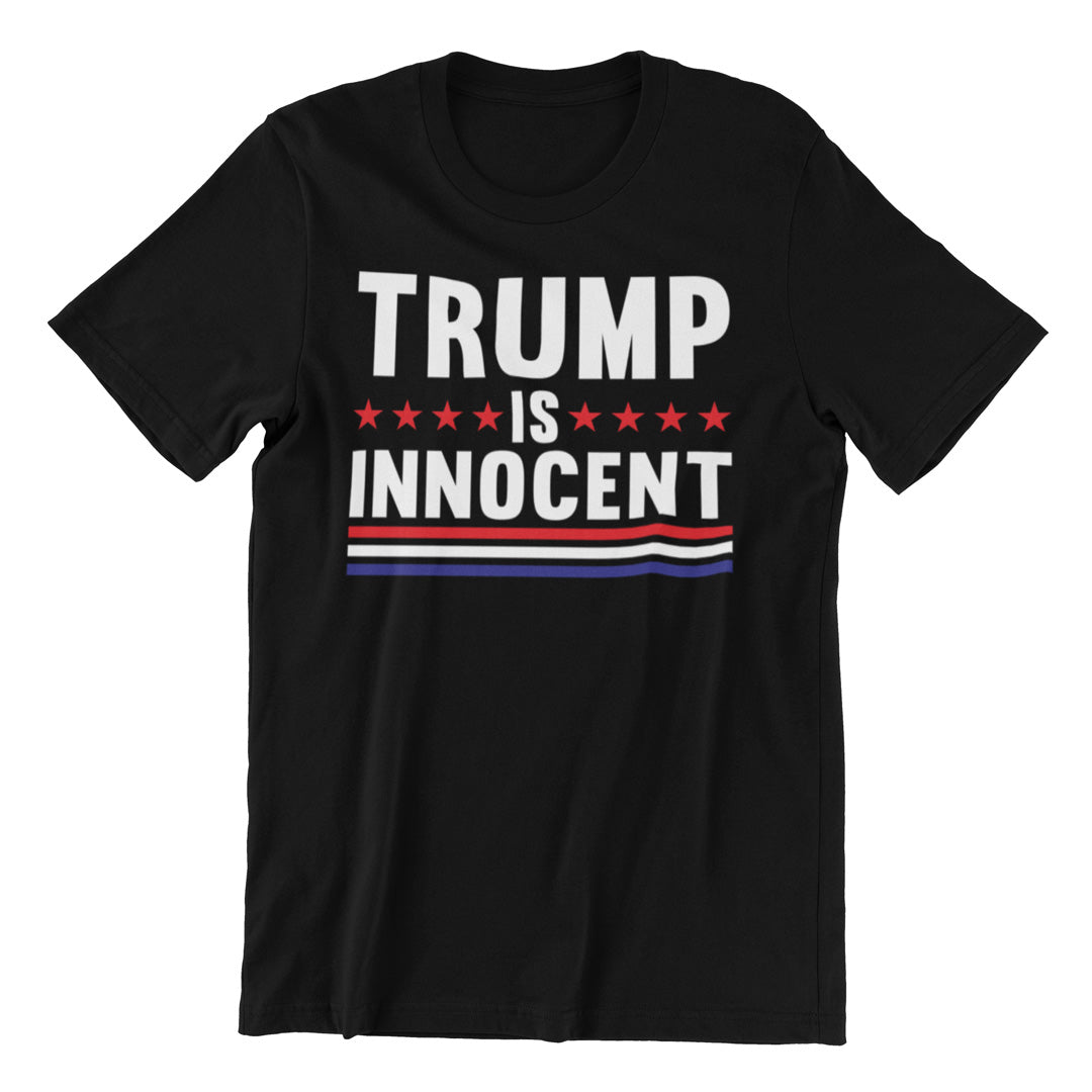 Trump is Innocent Shirt Tee