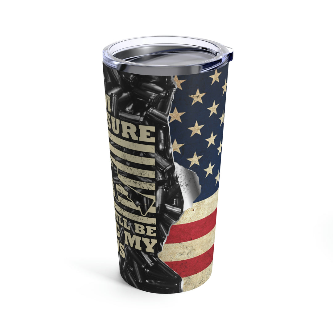 I'm 1776% Sure Tumbler 20oz