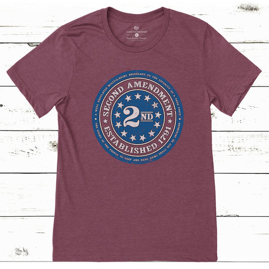 Second Amendment Established T-Shirt - I Love My Freedom