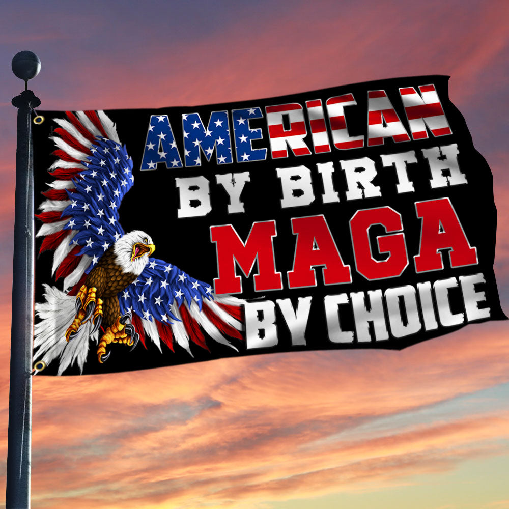 American By Birth, MAGA By Choice Flag