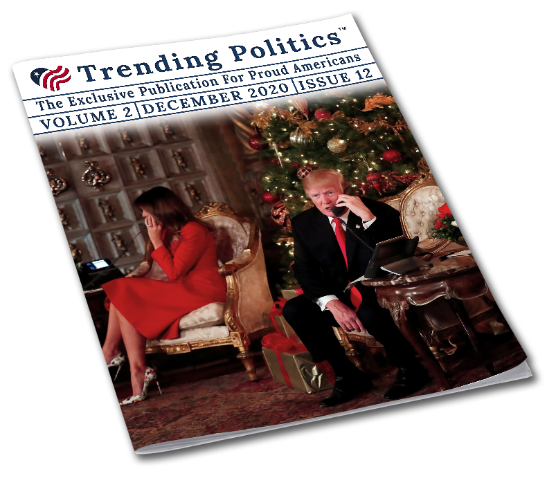Volume 2 Issue 12 - December 2020 Trending Politics Newsletter - I Love My Freedom