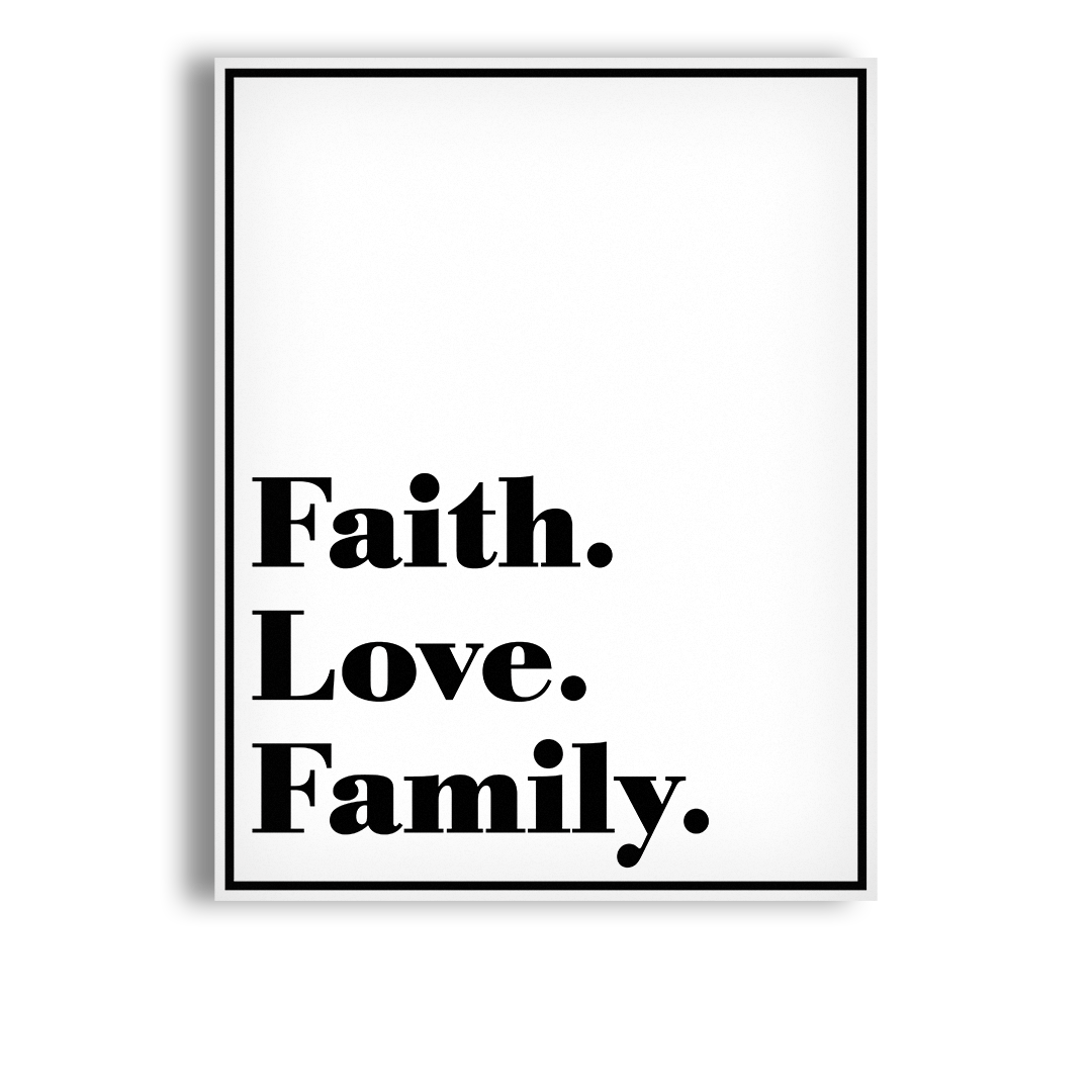 Faith, Love, Family Canvas