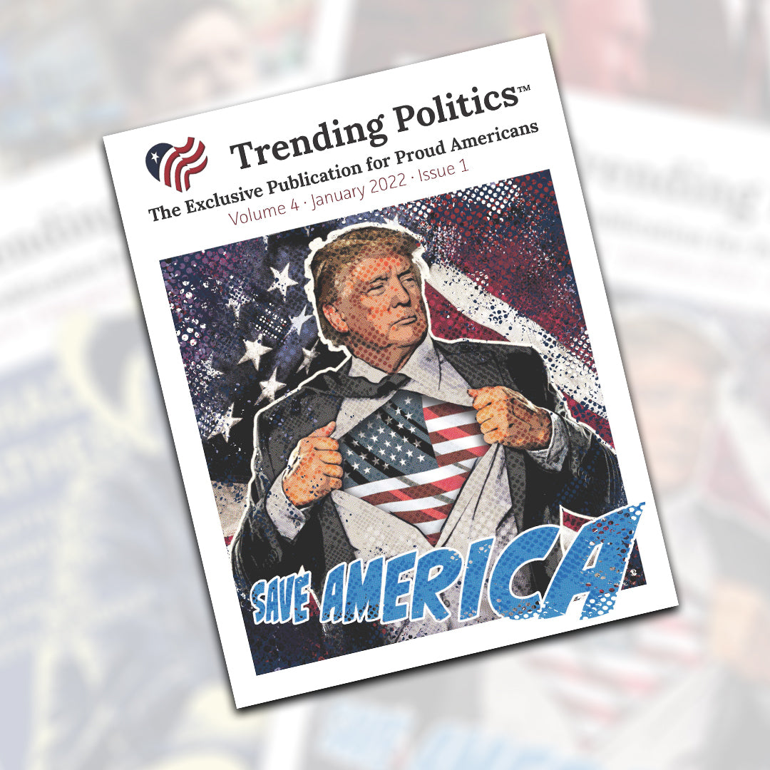 Volume 4 Issue 1 - January 2022 Trending Politics Newsletter