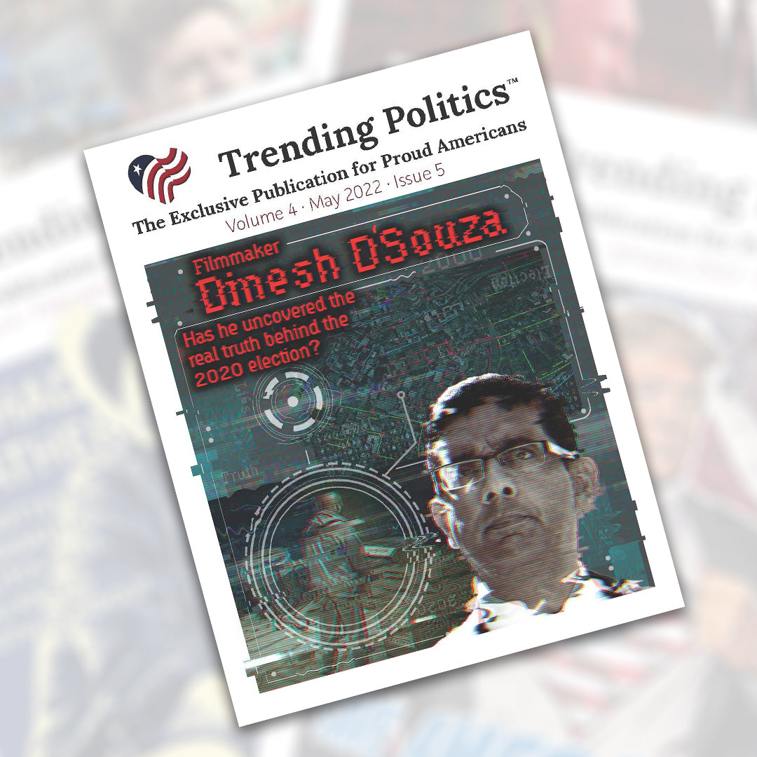 Volume 4 Issue 5 - May 2022 Trending Politics Newsletter