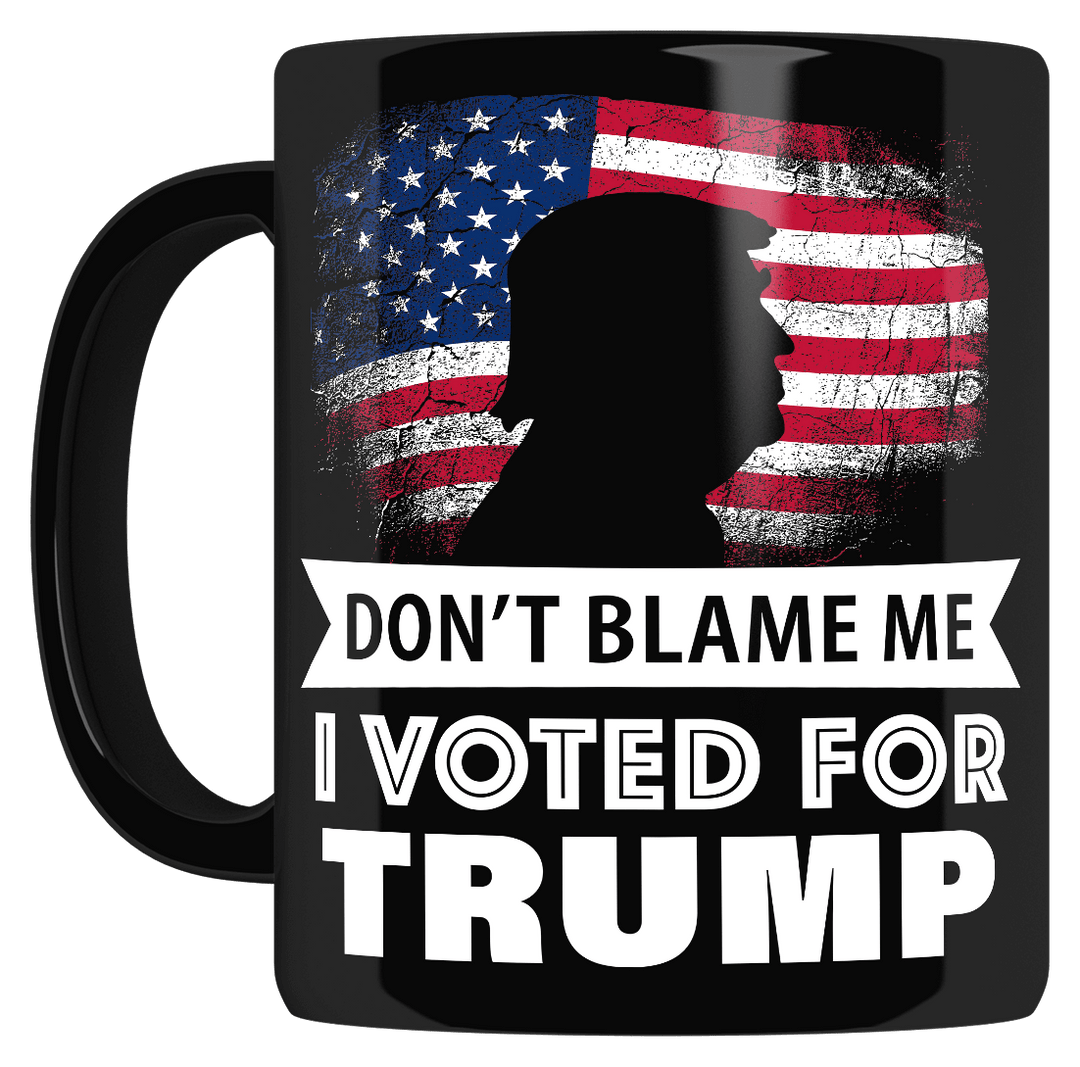 Don't Blame Me I Voted For Trump Mug (Black)