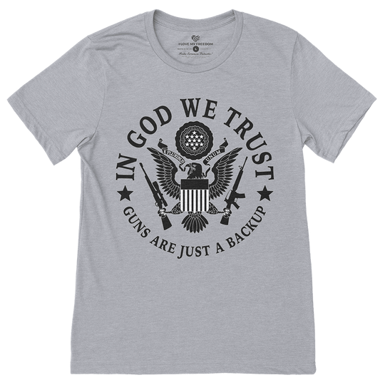 Guns Are Just A Backup T-Shirt