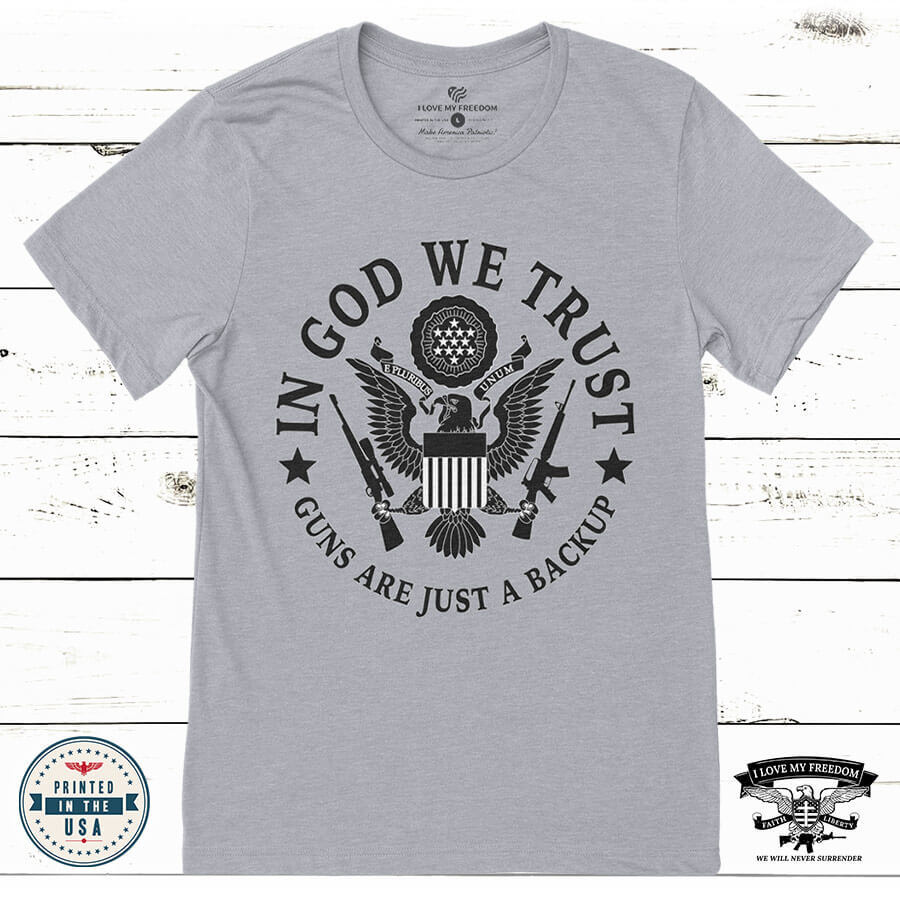 Guns Are Just A Backup T-Shirt