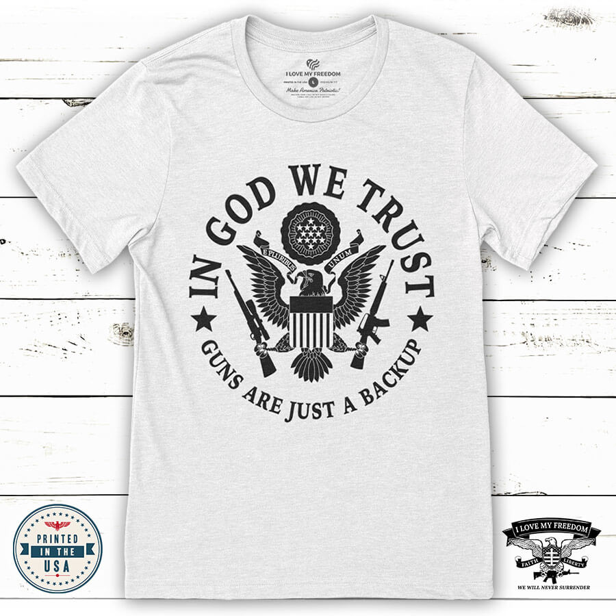 Guns Are Just A Backup T-Shirt