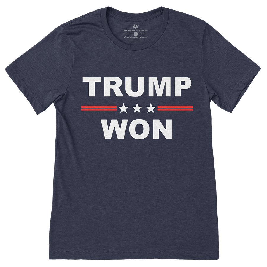 Trump Won T-Shirt